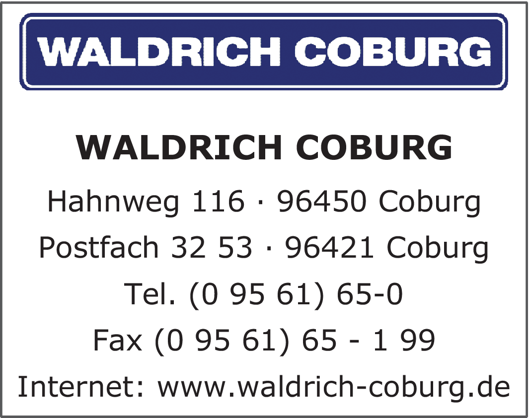 Firmenanzeige Waldrich Coburg GmbH