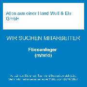 Alles aus einer Hand Wulf & Els GmbH - Fliesenleger (m/w/d)