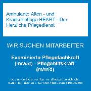 Ambulante Alten - und Krankenpflege HEART - Der Herzliche Pflegedienst - Examinierte Pflegefachkraft (m/w/d) - Pflegehilfskraft (m/w/d)