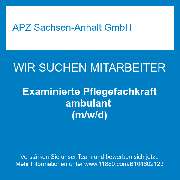 APZ Sachsen-Anhalt GmbH - Examinierte Pflegefachkraft ambulant (m/w/d)
