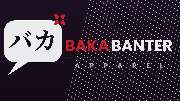 BakaBanter Apparel - GALLERY
