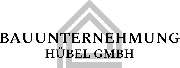 Bauunternehmung Hübel GmbH - 1