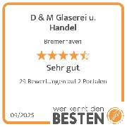D & M Glaserei u. Handel - werkenntdenBESTEN.de Qualitätssiegel