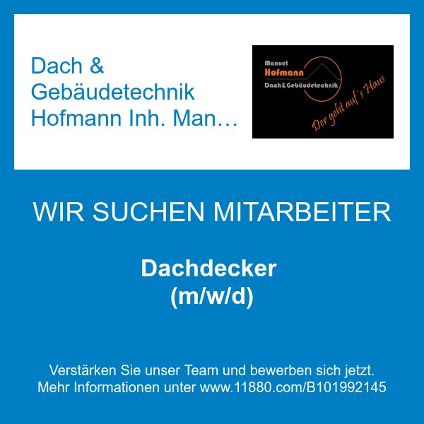 Dach & Gebäudetechnik Hofmann Inh. Manuel Hofmann  …