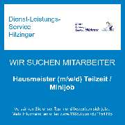 Dienst-Leistungs-Service Hilzinger - Hausmeister (m/w/d) Teilzeit / Minijob