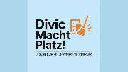 Divic Macht Platz - GALLERY