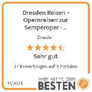 Dresden Reisen - Opernreisen zur Semperoper - Reisebüro Anne Schwarz - werkenntdenBESTEN.de Qualitätssiegel