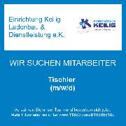 Einrichtung Keilig Ladenbau & Dienstleistung e.K. - Tischler (m/w/d)