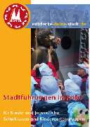 entdecke-deine-stadt.de - Stadtführungen durch Köln - Stadtführungen für Kinder und Jugendliche