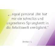 Das sagen unsere Mitarbeiter - equal personal GmbH & Co. KG Ulm, Ulm