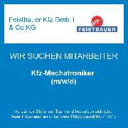 Feistbauer Kfz GmbH & Co.KG - Kfz-Mechatroniker (m/w/d)