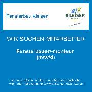 Fensterbau Kleiser - Fensterbauer/-monteur (m/w/d)