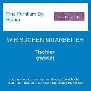 Fine Furniture By Bluhm - Tischler (m/w/d)