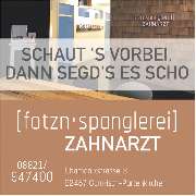 fotzn’spanglerei | ZAHNARZT - Garmisch Dr. Petra Volz & Kollegen - GALLERY