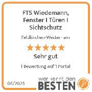 FTS Wiedemann, Fenster I Türen I Sichtschutz - werkenntdenBESTEN.de Qualitätssiegel