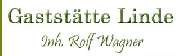 Gaststätte Linde - Gaststätte Linde