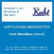 Gebrüder Kuhl - Metallbau & Markisen - Azubi Metallbau ( m/w/d)