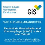 Gemeinnützige Gesellschaft für inklusive Serviceleistungen mbH (gGiS mbH) - Examinierte Gesundheits- und Krankenpfleger (m/w/d) in Voll- oder Teilzeit