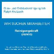 Glas- und Gebäudereinigung Inh. Ralph Kratzsch - Reinigungskraft (m/w/d)