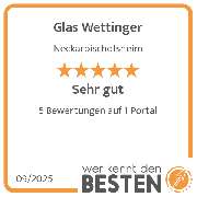 Glas Wettinger - werkenntdenBESTEN.de Qualitätssiegel