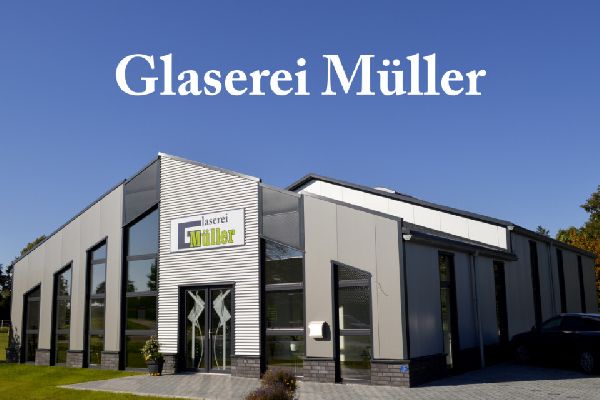 Glaserei Müller - Glaserei