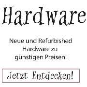 Neue und refurbished Hardware zu günstigen Preisen