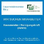 Hausmeisterservice Metz - Hausmeister / Reinigungskraft (m/w/d)