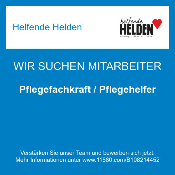 Helfende Helden - Pflegefachkraft / Pflegehelfer
