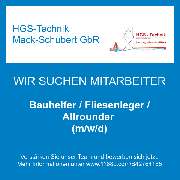 HGS-Technik Mack-Schubert GbR - Bauhelfer / Fliesenleger / Allrounder (m/w/d)
