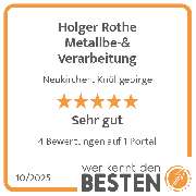 Holger Rothe Metallbe-& Verarbeitung - werkenntdenBESTEN.de Qualitätssiegel