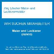 Jörg Löscher Maler- und Lackierermeister - Maler und Lackierer (m/w/d)