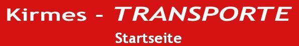 Kirmes - TRANSPORTE Inh. Michael Kirmes - Logo Kir …