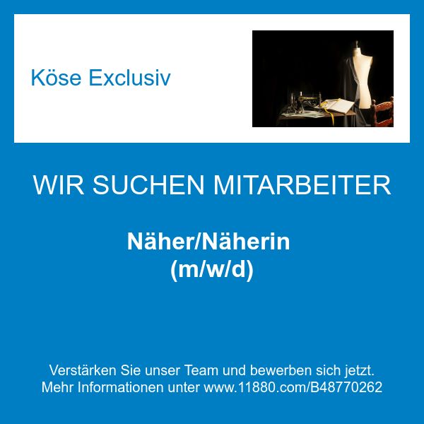 Köse Exclusiv - Näher/Näherin (m/w/d)