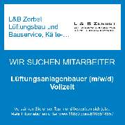 L&B Zerbst Lüftungsbau und Bauservice, Kälte- und Klimaanlagenbau - Lüftungsanlagenbauer  (m/w/d) Vollzeit