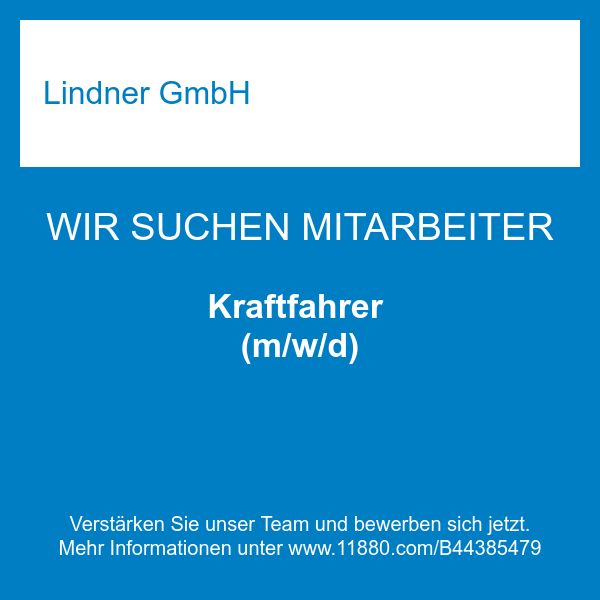 Lindner GmbH - Kraftfahrer (m/w/d)
