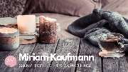 Miriam Kaufmann - Ganzheitliches Coaching - GALLERY
