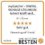 myCatcher - DIGITAL SIGNAGE LÖSUNGEN  Robert Kraft und Simon Weh GbR - werkenntdenBESTEN.de Qualitätssiegel