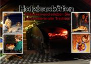Eleben sie den Duft von frisch gebackenem Holzofenbrot,Flamkuchen,Pizzen oder kross gebratenen Fleischgerichten der Geschmack ist unbeschreiblich.