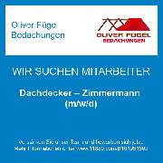 Oliver Fügel Bedachungen - Dachdecker – Zimmermann (m/w/d)