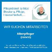 Pflegedienst by Max - Beratung, Pflege, Hauswirtschaft, Betreuung und Haushaltshilfe - Altenpfleger (m/w/d)