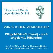 Pflegedienst Carola Leyendecker GmbH - Pflegehilfskraft (m/w/d) - auch ungelernte Hilfskräfte
