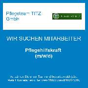 Pflegeteam TITZ GmbH - Pflegehilfskraft (m/w/d)