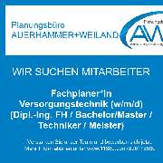 Planungsbüro AUERHAMMER+WEILAND - Fachplaner*in Versorgungstechnik (w/m/d) (Dipl.-Ing. FH / Bachelor/Master / Techniker / Meister)