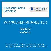 Raumausstattung Schneider - Tischler (m/w/d)