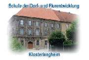 Schule der Dorf- und Flurentwicklung Konventbau Klosterlangheim - GALLERY