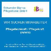 Schwester Bianca Pflegedienst GmbH - Pflegefachkraft / Pflegekraft (m/w/d)