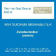 Thomas Graf Dental Atelier - Zahntechniker (m/w/d)