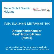Tiano GmbH  Sanitär Heizung - Anlagenmechaniker Sani/Heizung/Klima  (m/w/d)