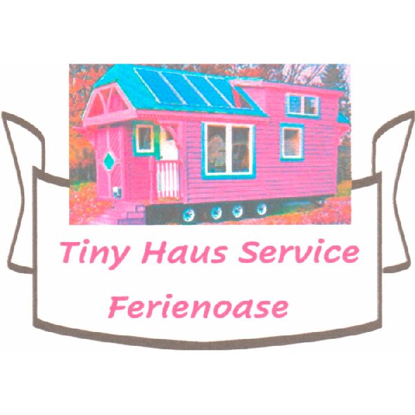 Tiny Haus Service / Ferienoase - LOGO