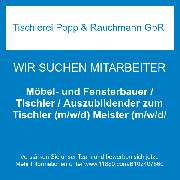 Tischlerei Popp & Rauchmann GbR - Möbel- und Fensterbauer / Tischler / Auszubildender zum Tischler (m/w/d) Meister (m/w/d/
